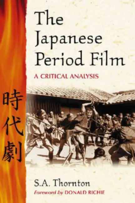Buy The Japanese Period Film (English, S. a. Thornton) — BookShops.in