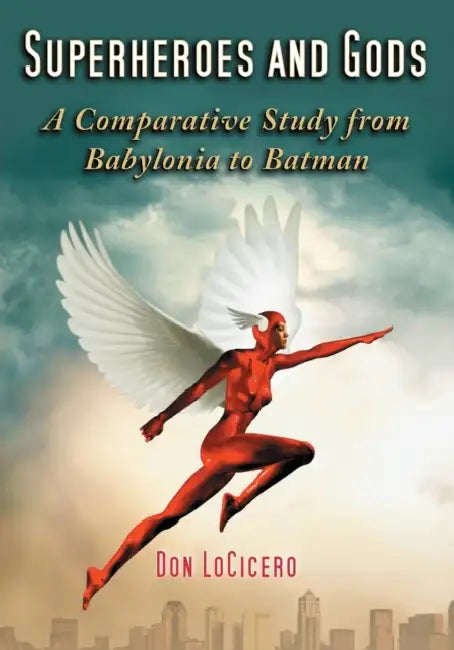 Buy Superheroes and Gods (English, Don Locicero) โ BookShops.in