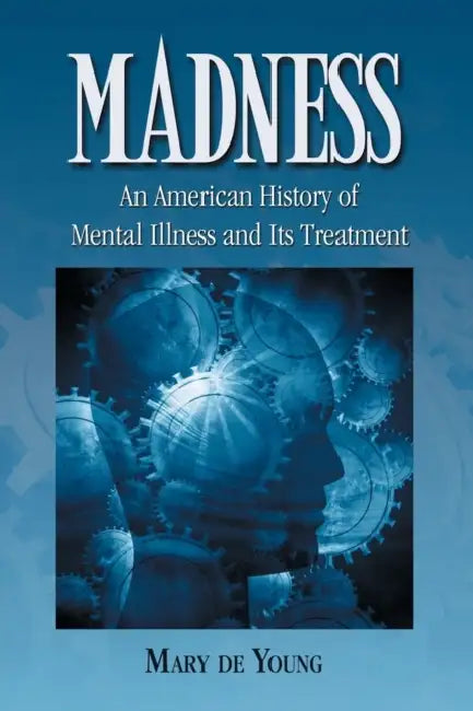 Buy Madness (English, Mary de Young) — BookShops.in