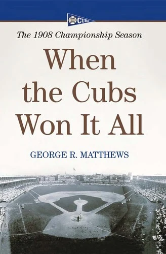 Buy When the Cubs Won It All (English, George R. Matthews) — BookShops.in