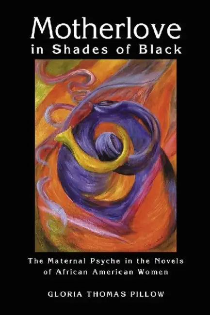 Buy Motherlove in Shades of Black (English, Gloria Thomas Pillow) — BookShops.in