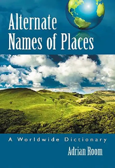 Buy Alternate Names of Places (English, Adrian Room) — BookShops.in