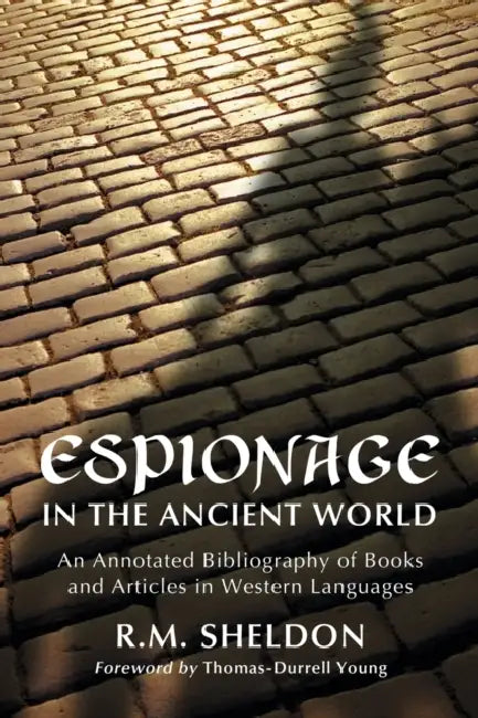Buy Espionage in the Ancient World (English, R. M. Sheldon) — BookShops.in