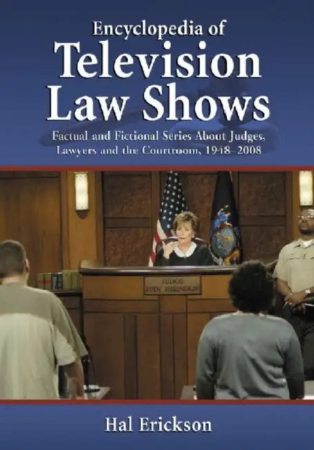 Buy Encyclopedia of Television Law Shows | by Hal Erickson | McFarland &amp; Company | by Hal Erickson | McFarland &amp; Company | by Hal Erickson | McFarland &amp; Company | by Hal Erickson | McFarland &amp; Company | by Hal Erickson | McFarland &amp; Company | by Hal Erickson | McFarland &amp; Company | by Hal Erickson | McFarland &amp; Company | by Hal Erickson | McFarland &amp; Company | by Hal Erickson | McFarland &amp; Company | by Hal Erickson | McFarland &amp; Company | by Hal Erickson | McF — BookShops.in