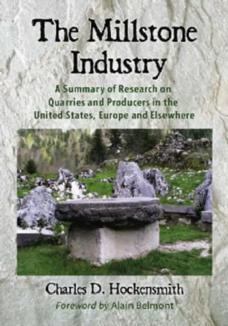Buy The Millstone Industry (English, Charles D. Hockensmith) — BookShops.in
