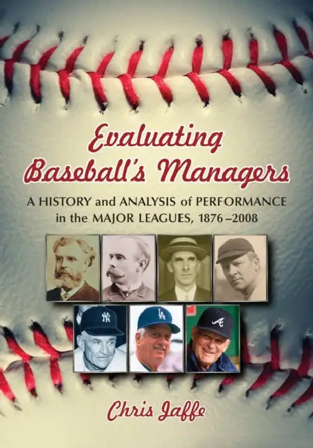 Buy Evaluating Baseball's Managers (English, Chris Jaffe) — BookShops.in