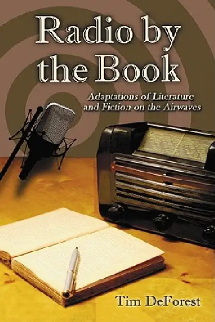 Buy Radio by the Book (English, Tim DeForest) — BookShops.in