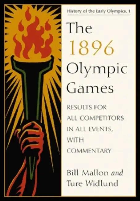 Buy The 1896 Olympic Games (English, Bill Mallon | Ture Widlund) — BookShops.in