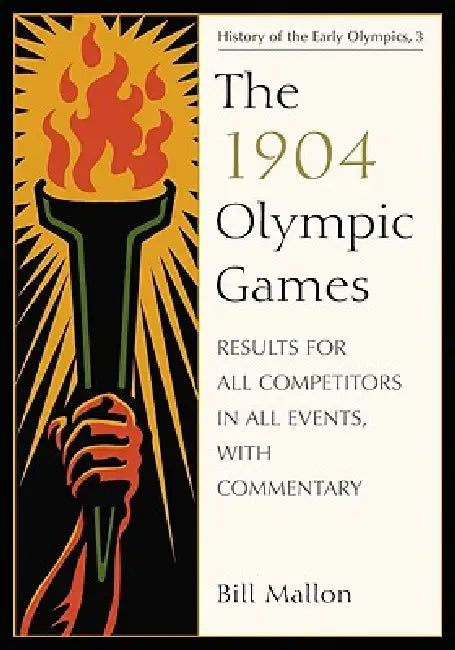 Buy The 1904 Olympic Games (English, Bill Mallon) — BookShops.in