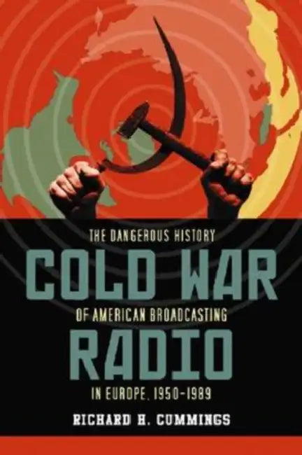 Buy Cold War Radio (English, Richard H. Cummings) — BookShops.in