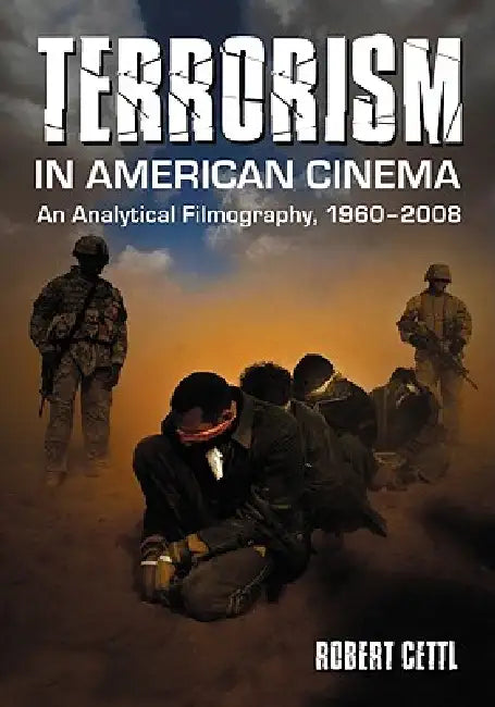 Buy Terrorism in American Cinema (English, Robert Cettl) — BookShops.in