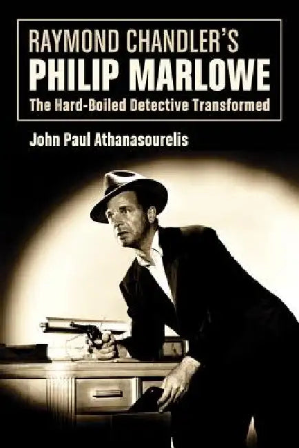 Buy Raymond Chandler's Philip Marlowe (English, John Paul Athanasourelis) — BookShops.in