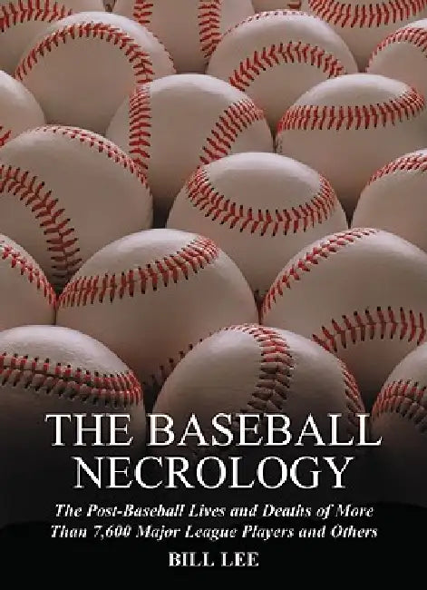Buy The Baseball Necrology (English, Bill Lee) — BookShops.in