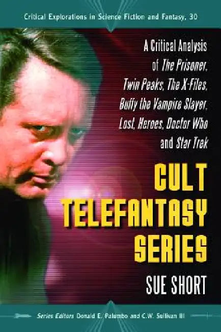 Buy Cult Telefantasy Series (English, Sue Short | Donald E. Palumbo | III Sullivan C. W.) — BookShops.in