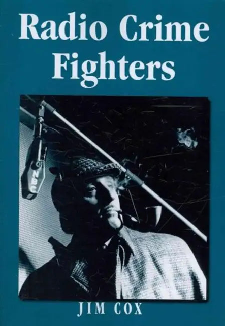 Buy Radio Crime Fighters (English, Jim Cox) — BookShops.in