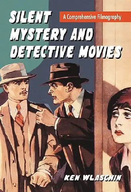 Buy Silent Mystery and Detective Movies (English, Ken Wlaschin) — BookShops.in