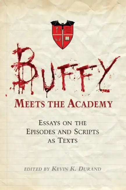 Buy Buffy Meets the Academy (English, Kevin K. Durand) — BookShops.in