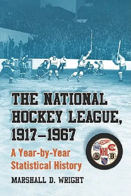 Buy The National Hockey League, 1917-1967 (English, Marshall D. Wright) — BookShops.in