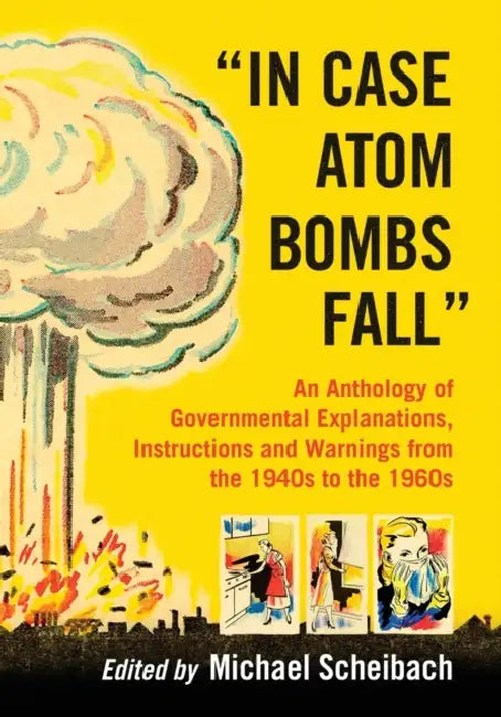 Buy In Case Atom Bombs Fall (English, Michael Scheibach) — BookShops.in
