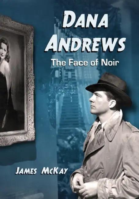Buy Dana Andrews (English, James McKay) — BookShops.in
