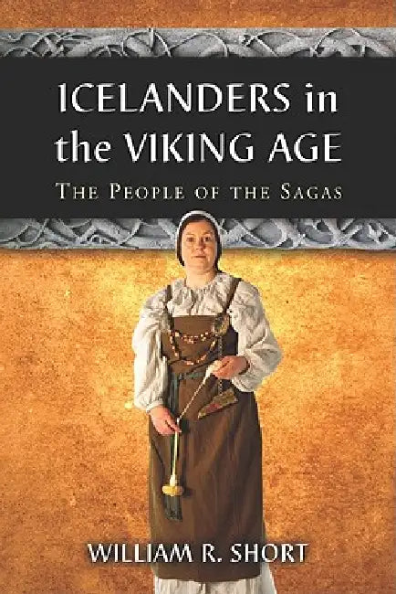 Buy Icelanders in the Viking Age (English, William R. Short) — BookShops.in