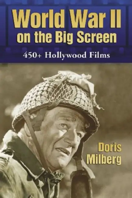 Buy World War II on the Big Screen (English, Doris Milberg) — BookShops.in