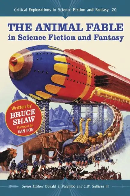 Buy The Animal Fable in Science Fiction and Fantasy | by Bruce Shaw | Donald E. Palumbo | III Sullivan C. W. | McFarland & Company | by Bruce Shaw | Donald E. Palumbo | III Sullivan C. W. | McFarland & Company | by Bruce Shaw | Donald E. Palumbo | III Sullivan C. W. | McFarland & Company | by Bruce Shaw | Donald E. Palumbo | III Sullivan C. W. | McFarland & Company | by Bruce Shaw | Donald E. Palumbo | III Sullivan C. W. | McFarland & Company | by Bruce Shaw | Donald E. Palumbo | — BookShops.in