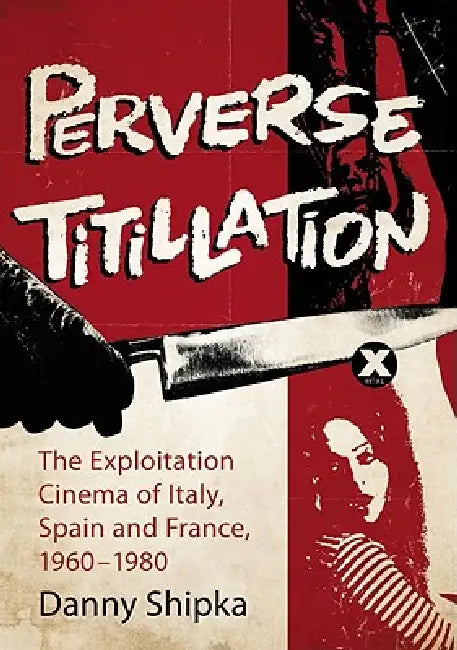 Buy Perverse Titillation (English, Danny Shipka) — BookShops.in