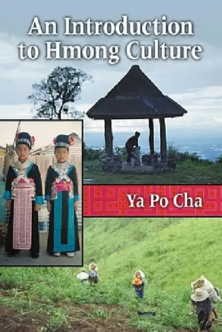Buy An Introduction to Hmong Culture (English, Ya Po Cha) β BookShops.in