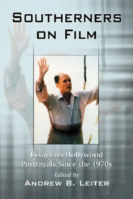 Buy Southerners on Film (English, Andrew B. Leiter) — BookShops.in