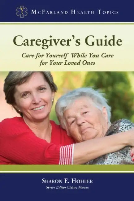 Buy Caregiver's Guide (English, Sharon E. Hohler) — BookShops.in