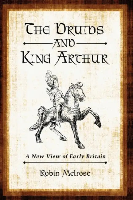 Buy The Druids and King Arthur (English, Robin Melrose) — BookShops.in