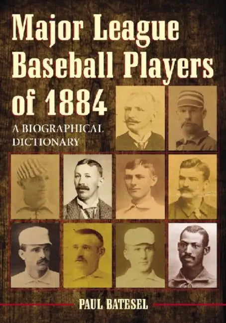 Buy Major League Baseball Players of 1884 (English, Paul Batesel) — BookShops.in