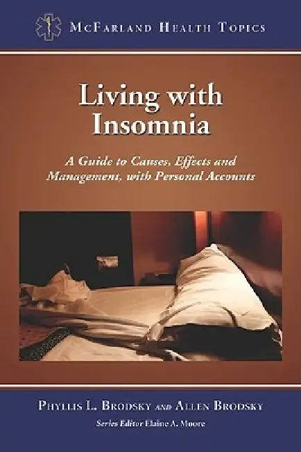 Buy Living with Insomnia (English, Phyllis L. Brodsky | Allen Brodsky | Elaine A. Moore) — BookShops.in