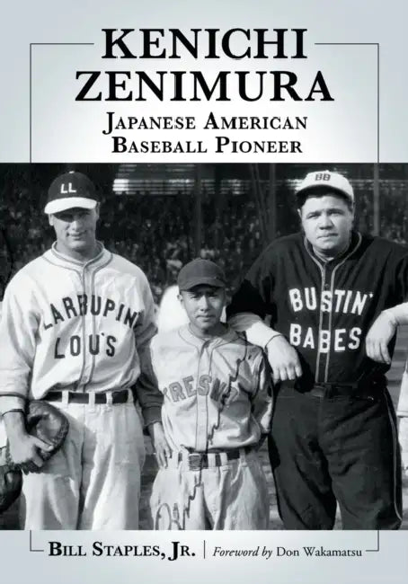 Buy Kenichi Zenimura, Japanese American Baseball Pioneer (English, Bill Staples) — BookShops.in