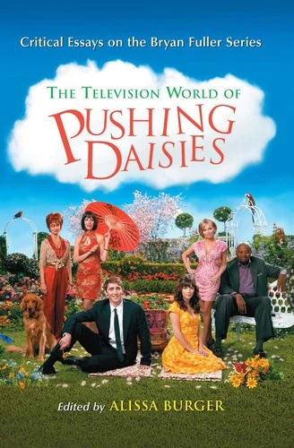 Buy The Television World of Pushing Daisies (English, Alissa Burger) — BookShops.in
