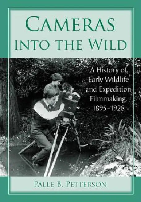 Buy Cameras into the Wild (English, Palle B. Petterson) — BookShops.in