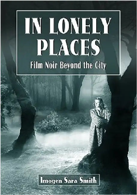 Buy In Lonely Places (English, Imogen Sara Smith) — BookShops.in