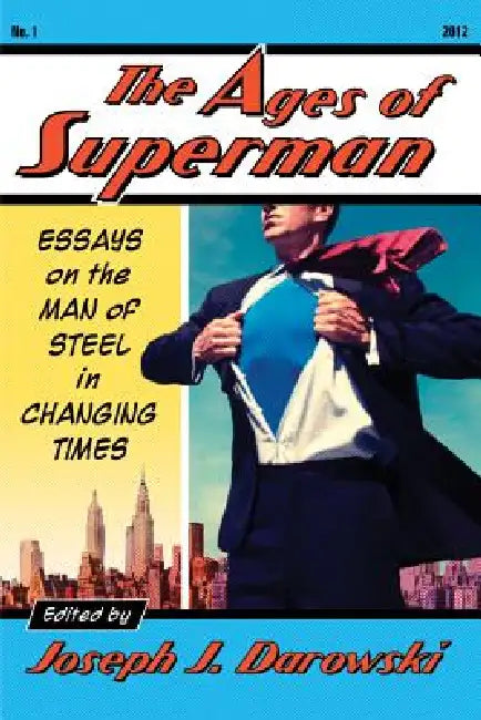 Buy The Ages of Superman (English, Joseph J. Darowski) โ BookShops.in