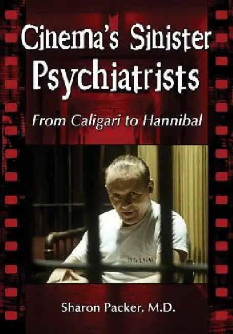 Buy Cinema's Sinister Psychiatrists (English, Sharon Packer) — BookShops.in