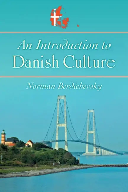 Buy An Introduction to Danish Culture (English, Norman Berdichevsky) โ BookShops.in