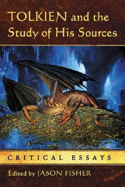 Buy Tolkien and the Study of His Sources (English, Jason Fisher) — BookShops.in