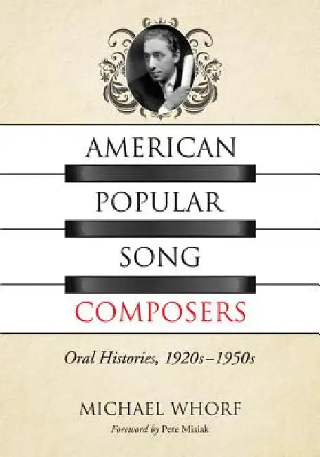 Buy American Popular Song Composers (English, Michael Whorf) — BookShops.in