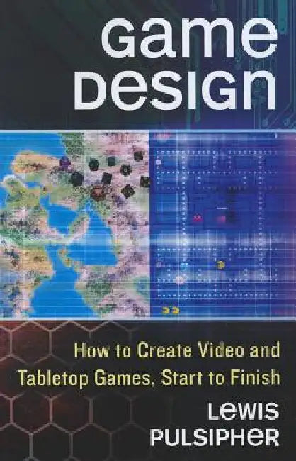 Buy Game Design (English, Lewis Pulsipher) — BookShops.in