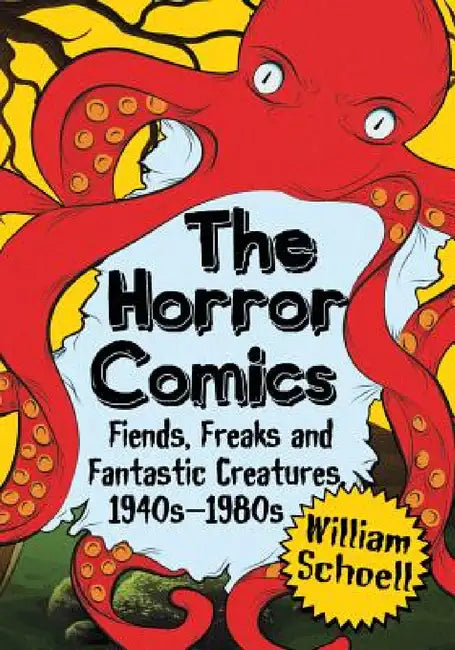 Buy The Horror Comics (English, William Schoell) — BookShops.in