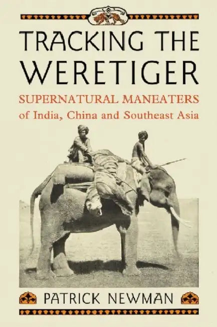 Buy Tracking the Weretiger (English, Patrick Newman) โ BookShops.in