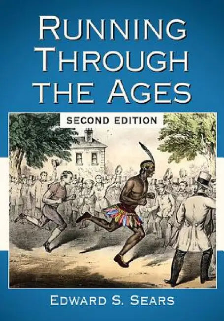 Buy Running Through the Ages, 2d ed. (English, Edward S. Sears) — BookShops.in