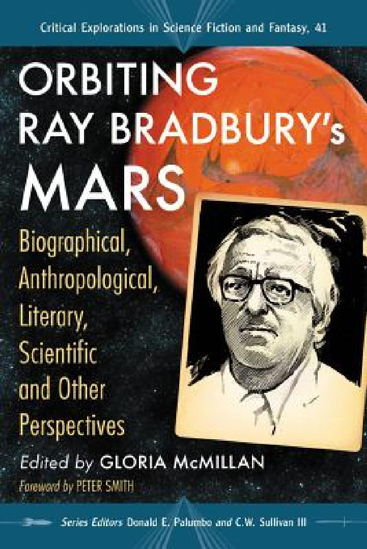 Buy Orbiting Ray Bradbury's Mars (English, Gloria McMillan | Donald E. Palumbo | III Sullivan C. W.) — BookShops.in
