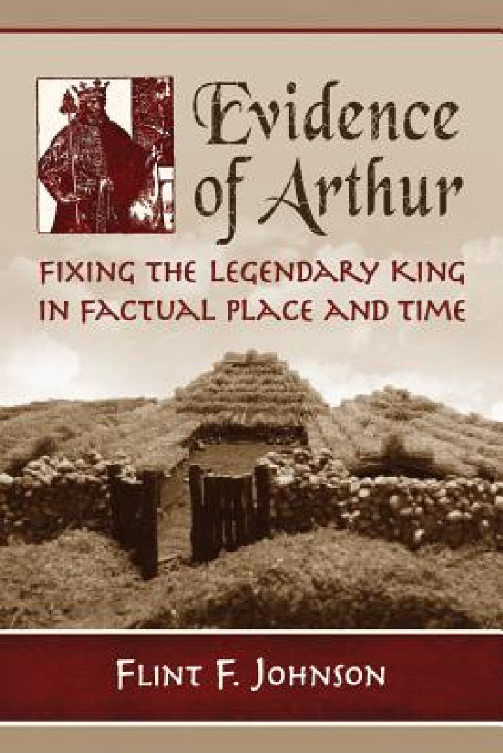 Buy Evidence of Arthur (English, Flint F. Johnson) — BookShops.in