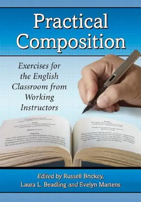 Buy Practical Composition (English, Russell Brickey | Laura L. Beadling | Evelyn Martens) — BookShops.in